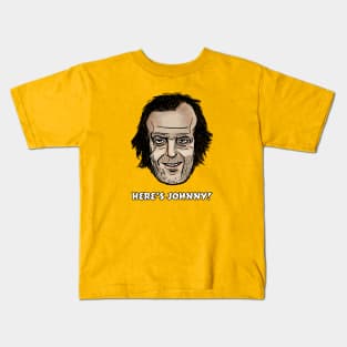 Here's Johnny! Kids T-Shirt